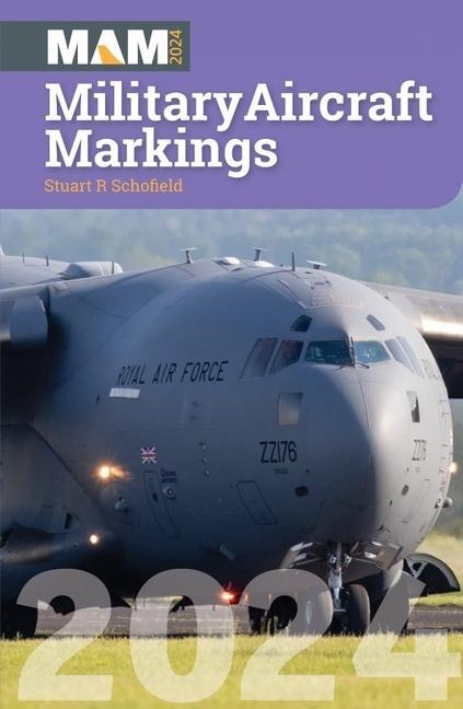 Cover: 9781800353039 | Military Aircraft Markings 2024 | Stuart Schofield | Taschenbuch