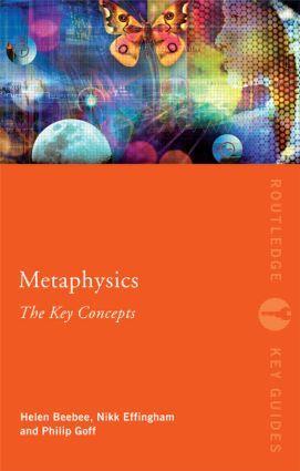 Cover: 9780415559287 | Metaphysics: The Key Concepts | Nikk Effingham (u. a.) | Taschenbuch