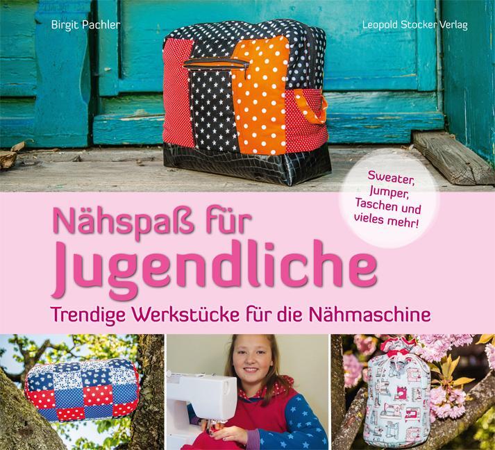 Cover: 9783702016241 | Nähspaß für Jugendliche | Birgit Pachler | Buch | Deutsch | 2016