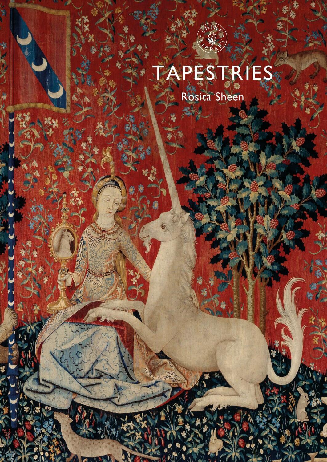 Cover: 9781784423834 | Tapestries | Rosita Sheen | Taschenbuch | Shire Library | Englisch
