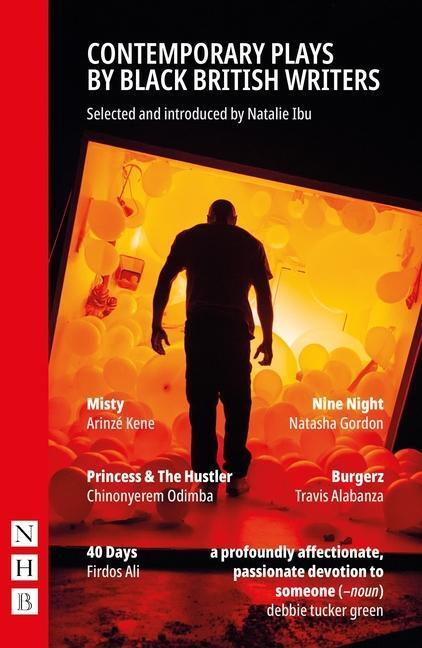 Cover: 9781848429840 | Contemporary Plays by Black British Writers | Travis Alabanza (u. a.)
