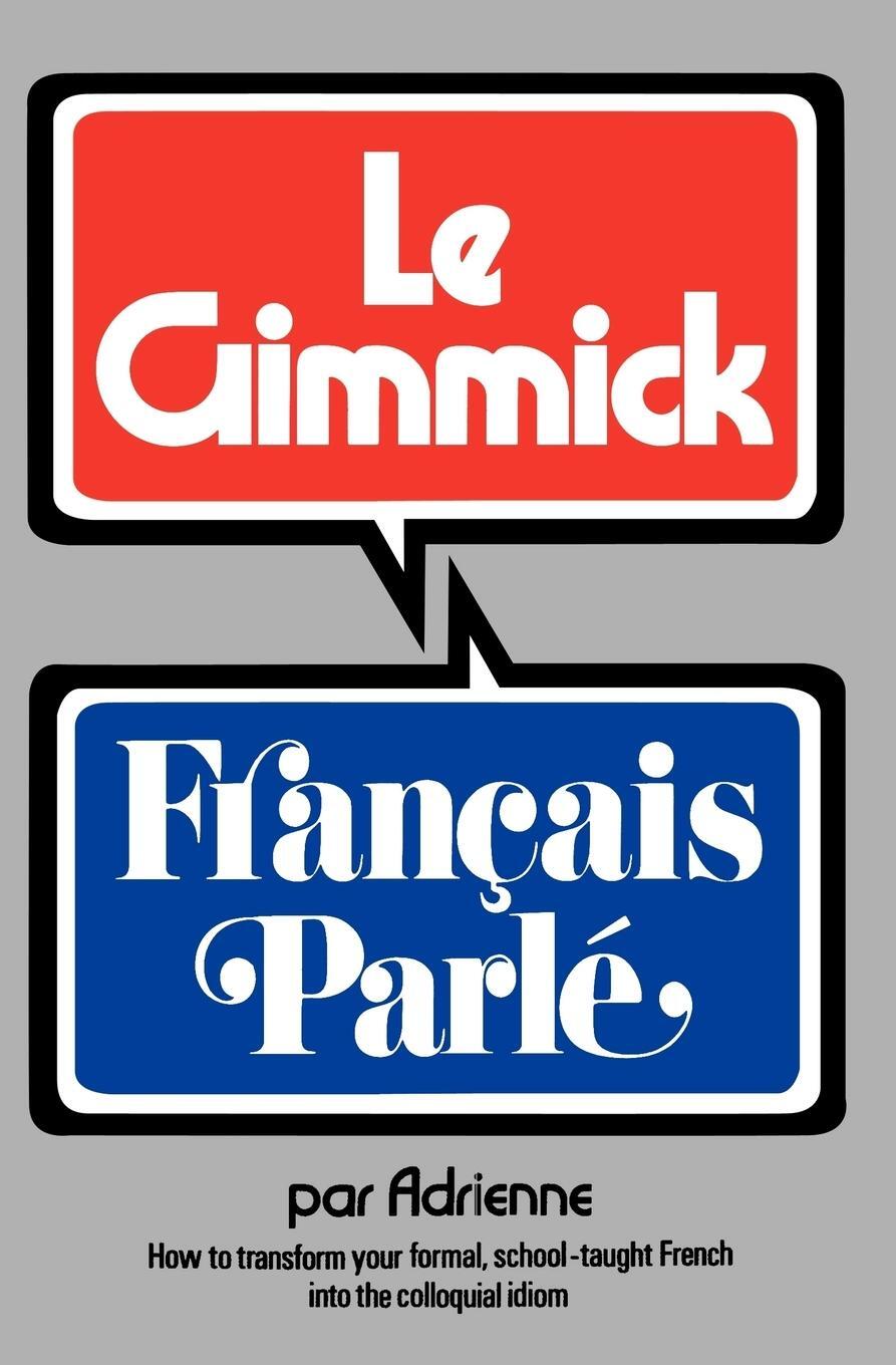 Cover: 9780393044744 | Gimmick I | Francais Parle | Adrienne Penner | Taschenbuch | Paperback