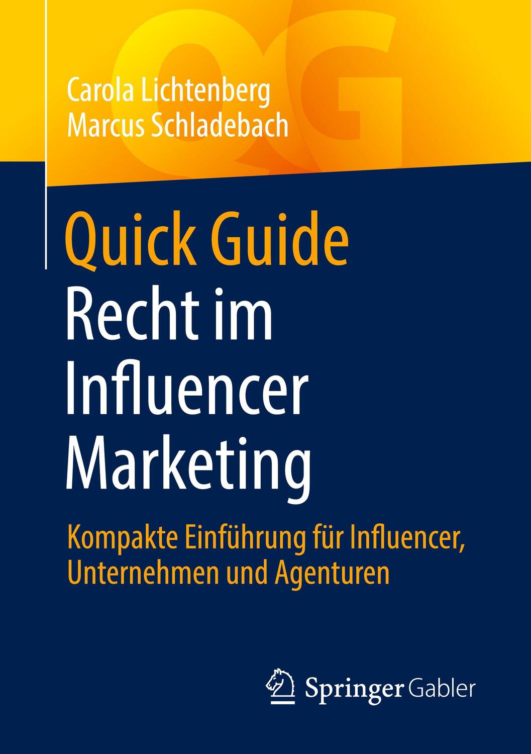 Cover: 9783658384197 | Quick Guide Recht im Influencer Marketing | Marcus Schladebach (u. a.)