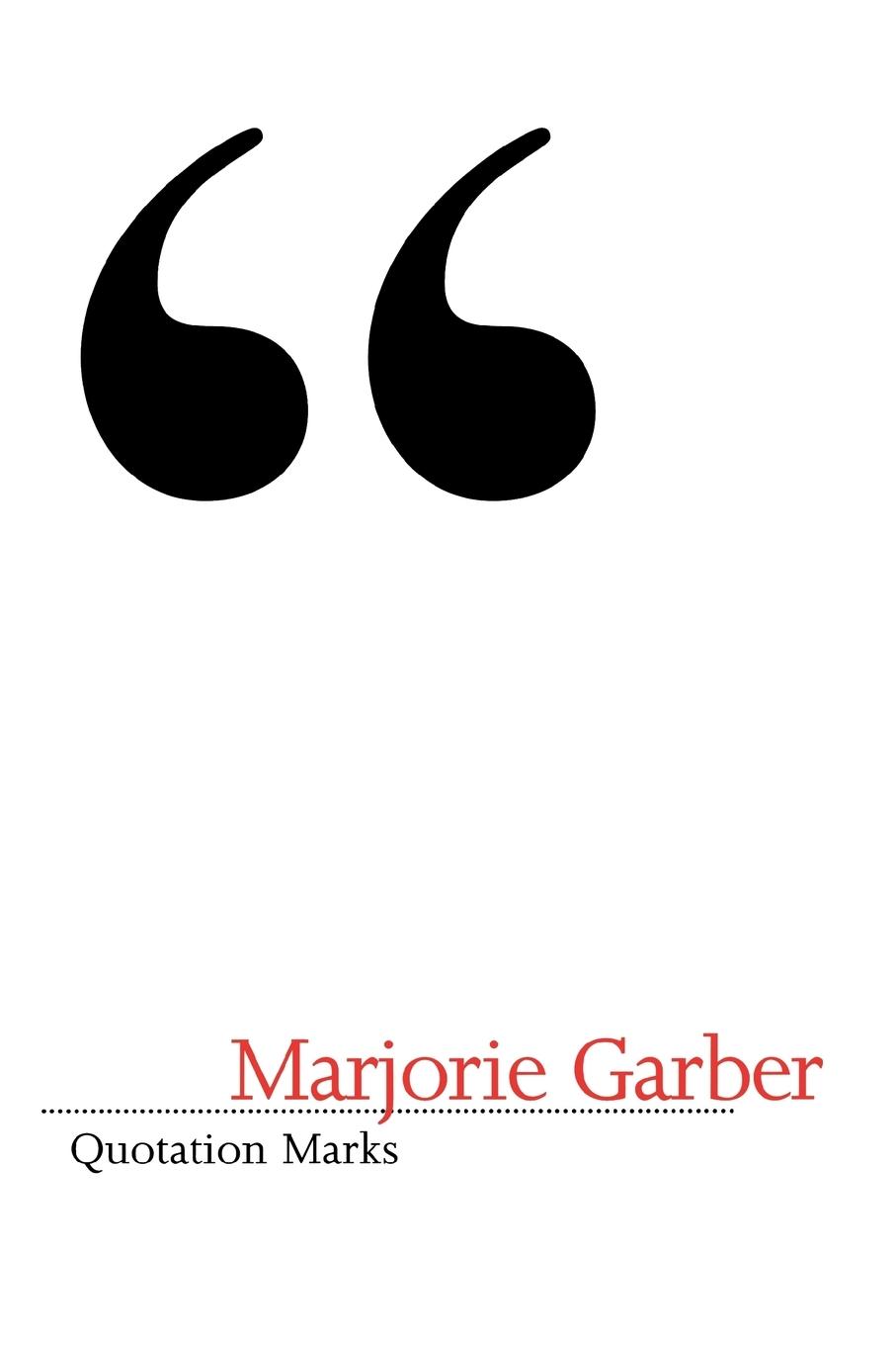 Cover: 9780415937467 | Quotation Marks | Marjorie Garber | Taschenbuch | Englisch | 2002