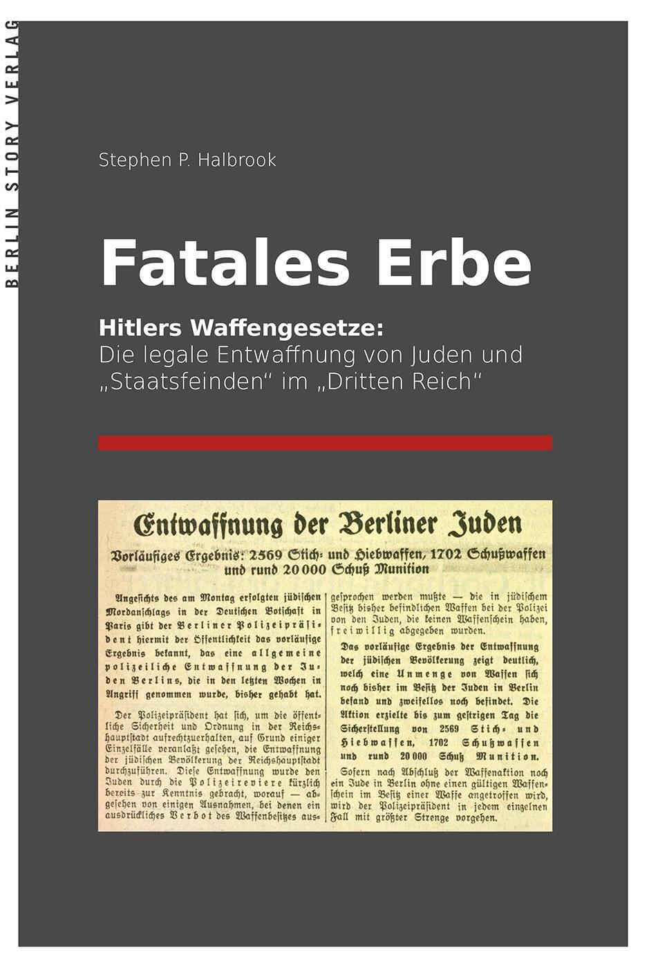Cover: 9783957231024 | Fatales Erbe | Stephen P. Halbrook | Taschenbuch | Deutsch | 2016