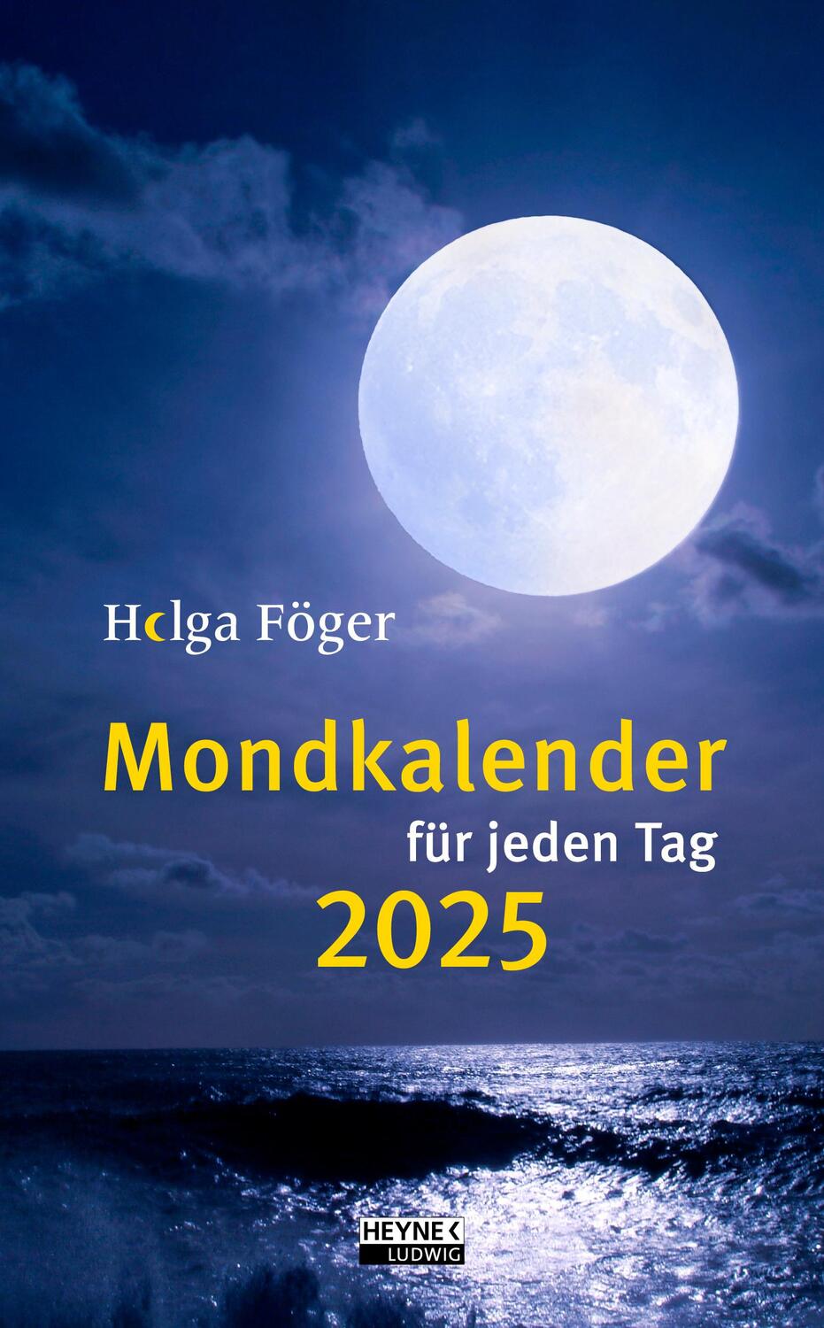 Cover: 9783453239401 | Mondkalender für jeden Tag 2025 | Helga Föger | Kalender | 392 S.