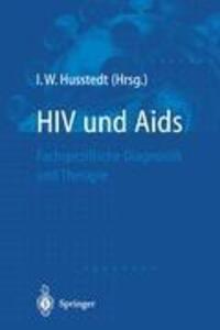 Cover: 9783540627265 | HIV und Aids | Fachspezifische Diagnostik und Therapie | Husstedt