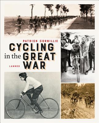 Cover: 9789401455022 | Cycling in the Great War | Patrick Cornillie | Taschenbuch | Englisch