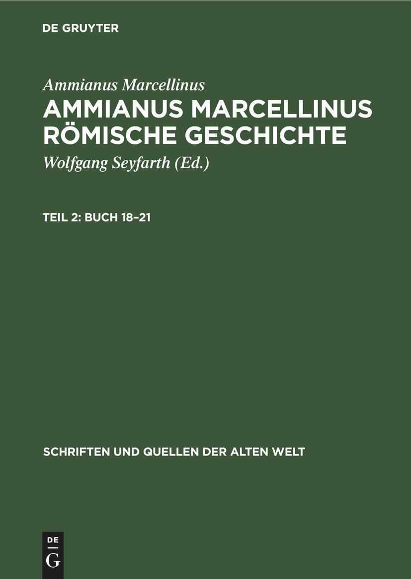 Cover: 9783112611975 | Buch 18¿21 | Ammianus Marcellinus | Buch | HC runder Rücken kaschiert