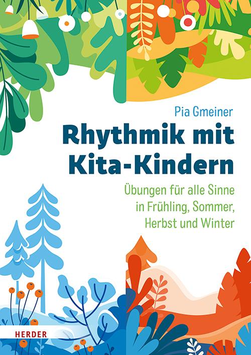 Cover: 9783451393280 | Rhythmik mit Kita-Kindern | Pia Gmeiner | Taschenbuch | 112 S. | 2022