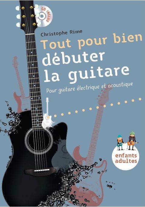 Cover: 9781785583858 | Tout Pour Bien Débuter La Guitare Gitarre Buch + CD | Buch + CD | 2017