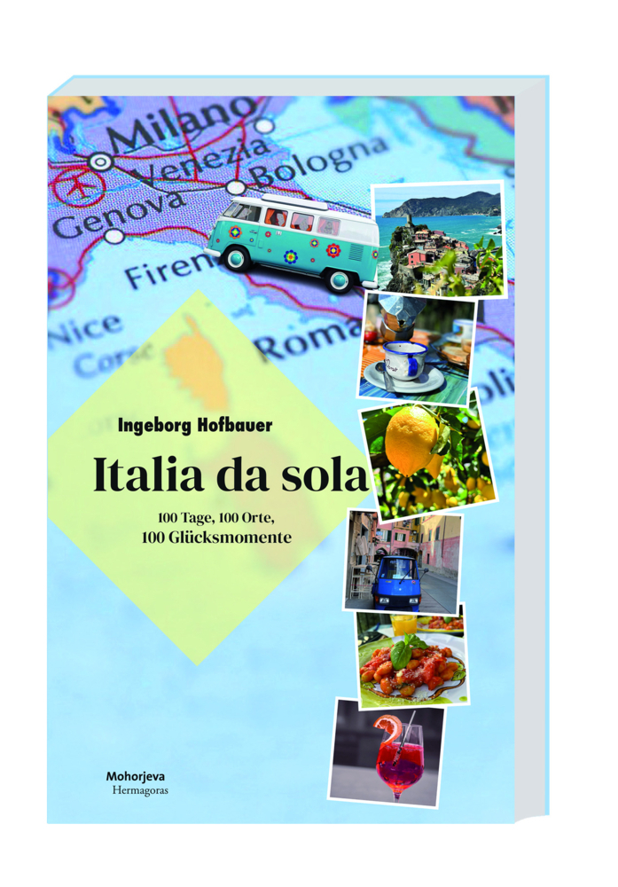 Cover: 9783708613123 | Italia da sola | 100 Tage, 100 Orte, 100 Glücksmomente | Hofbauer