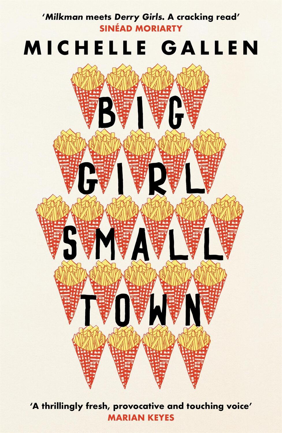 Cover: 9781529304220 | Big Girl, Small Town | Shortlisted for the Costa First Novel Award