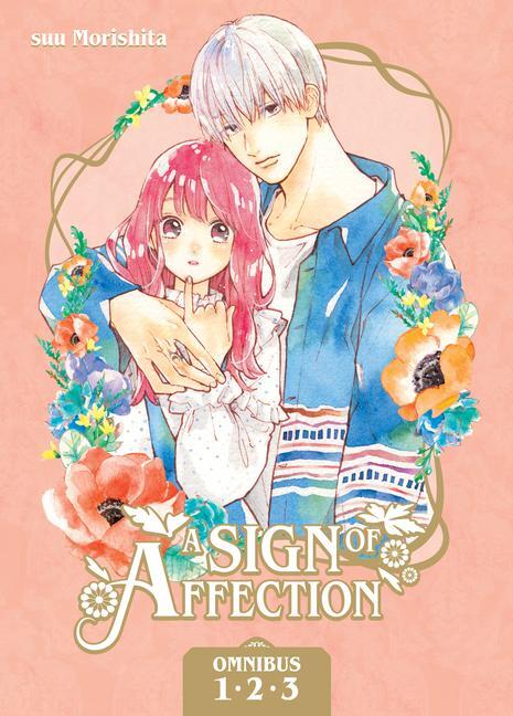 Cover: 9798888771938 | A Sign of Affection Omnibus 1 (Vol. 1-3) | Suu Morishita | Taschenbuch