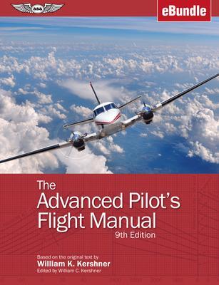 Cover: 9781644250143 | The Advanced Pilot's Flight Manual: (Ebundle) | William K. Kershner