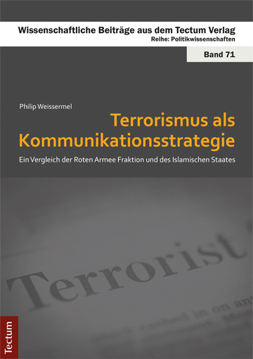 Cover: 9783828839168 | Terrorismus als Kommunikationsstrategie | Philip Weissermel | Buch