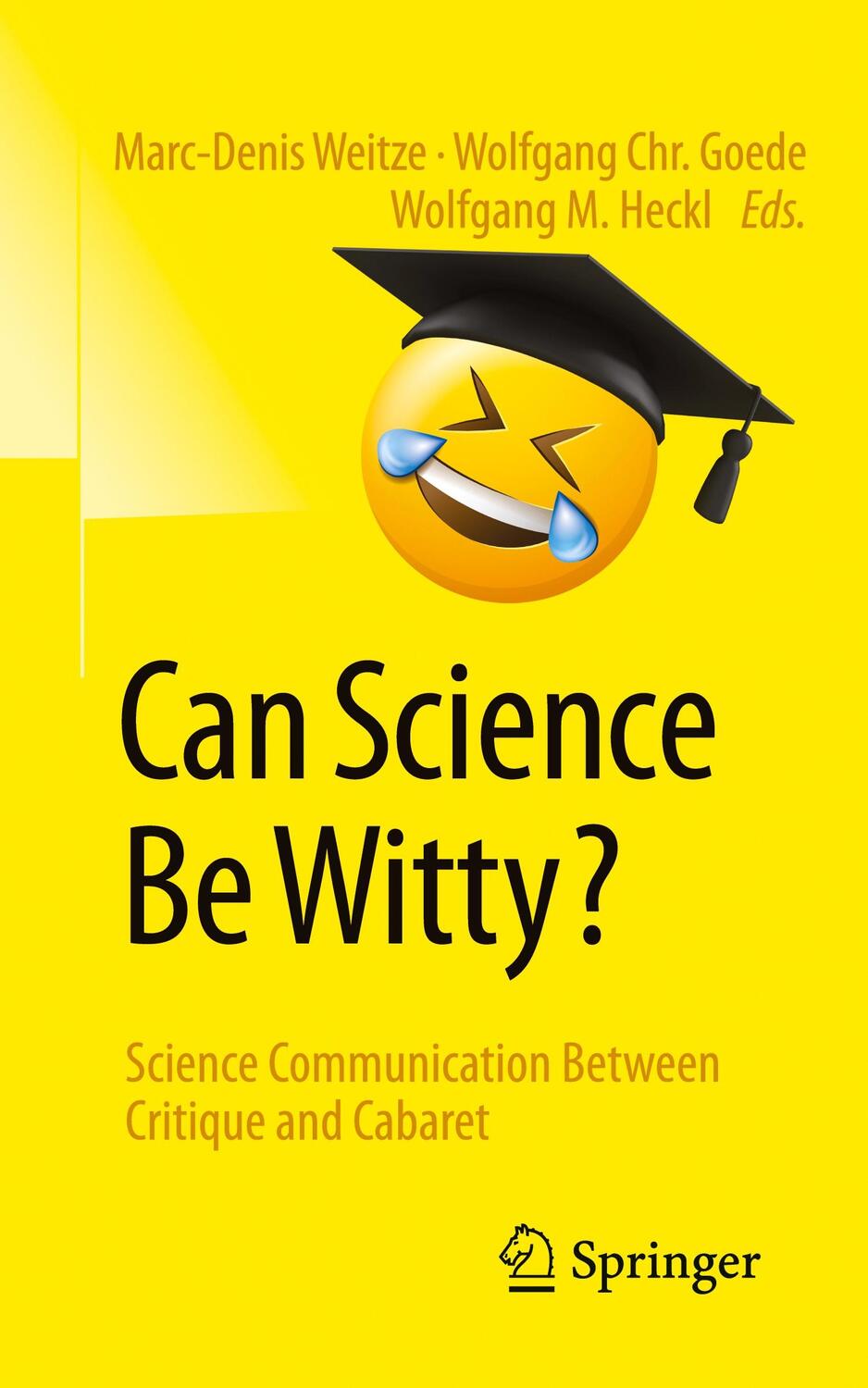 Cover: 9783662657522 | Can Science Be Witty? | Marc-Denis Weitze (u. a.) | Taschenbuch | IX