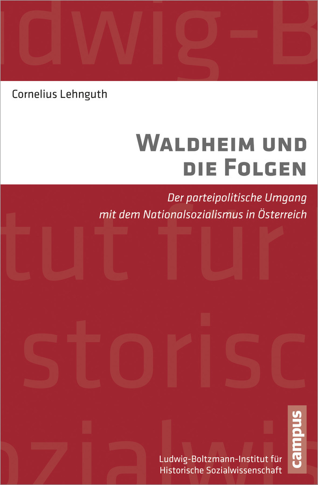 Cover: 9783593398525 | Waldheim und die Folgen | Cornelius Lehnguth | Taschenbuch | 529 S.