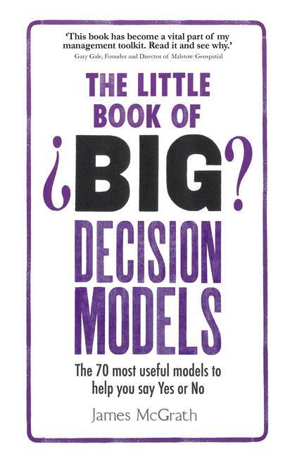 Cover: 9781292098364 | Little Book of Big Decision Models, The | James McGrath | Taschenbuch