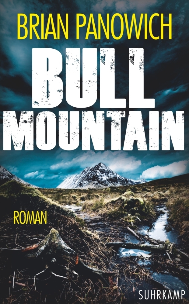 Cover: 9783518466575 | Bull Mountain | Roman. Deutsche Erstausgabe | Brian Panowich | Buch