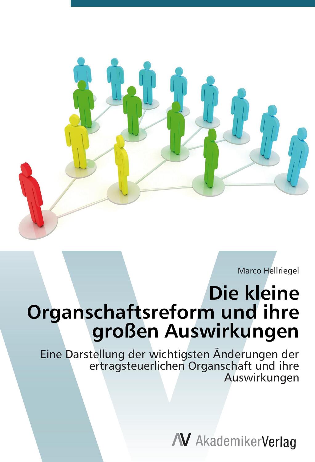 Cover: 9783639786408 | Die kleine Organschaftsreform und ihre großen Auswirkungen | Buch