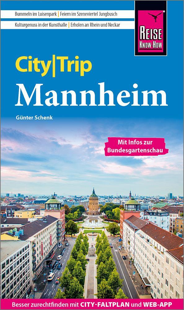 Cover: 9783831735303 | Reise Know-How CityTrip Mannheim mit Infos zur Bundesgartenschau