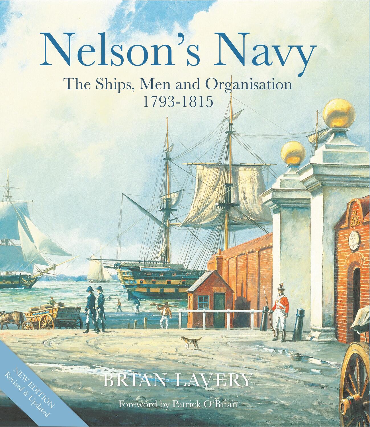 Cover: 9781472841353 | Nelson's Navy | The Ships, Men and Organisation, 1793 - 1815 | Lavery