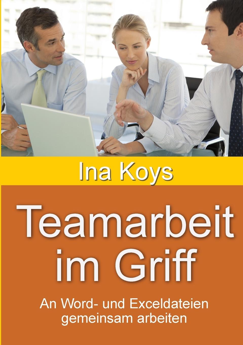 Cover: 9783910233201 | Teamarbeit im Griff | An Word- und Exceldateien gemeinsam arbeiten