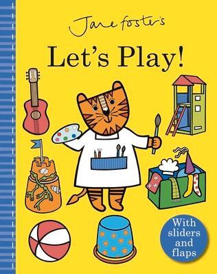 Cover: 9781787418110 | Jane Foster's Let's Play | Jane Foster | Buch | Papp-Bilderbuch | 2021
