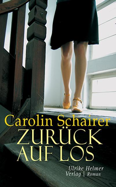 Cover: 9783897414426 | Zurück auf Los | Carolin Schairer | Taschenbuch | Deutsch | 2020