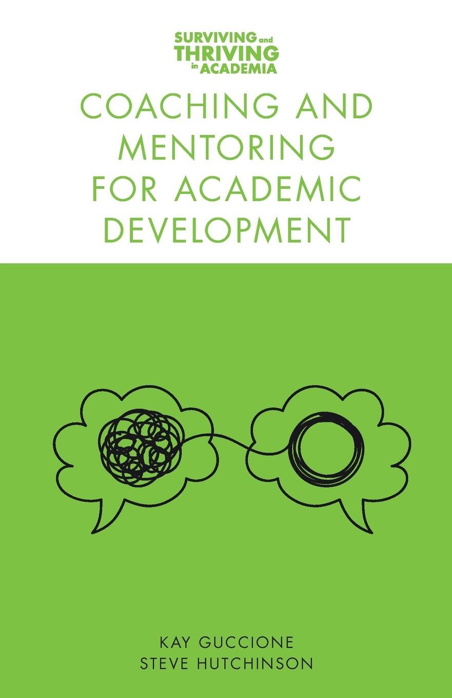 Cover: 9781789739107 | Coaching and Mentoring for Academic Development | Kay Guccione (u. a.)