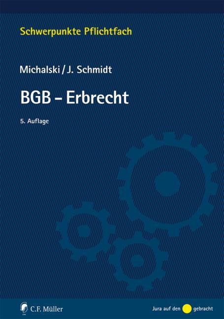 Cover: 9783811446342 | BGB-Erbrecht | Lutz Michalski (u. a.) | Taschenbuch | Deutsch | 2019