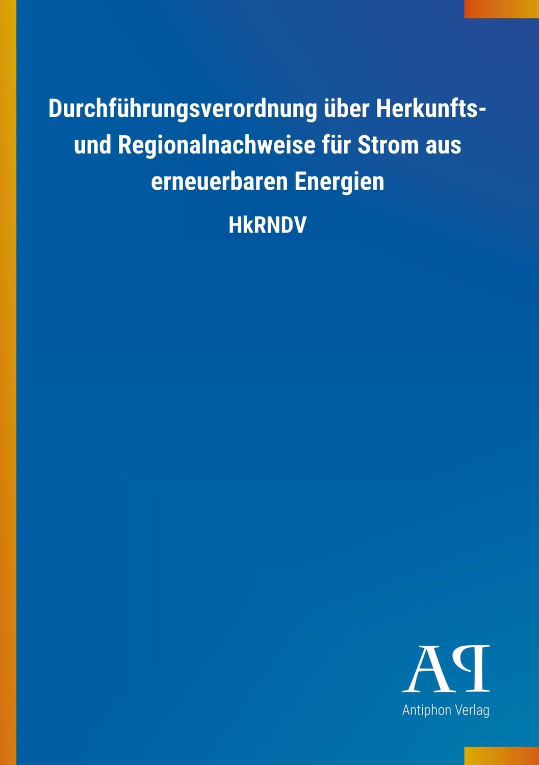 Cover: 9783731434788 | Durchführungsverordnung über Herkunfts- und Regionalnachweise für...