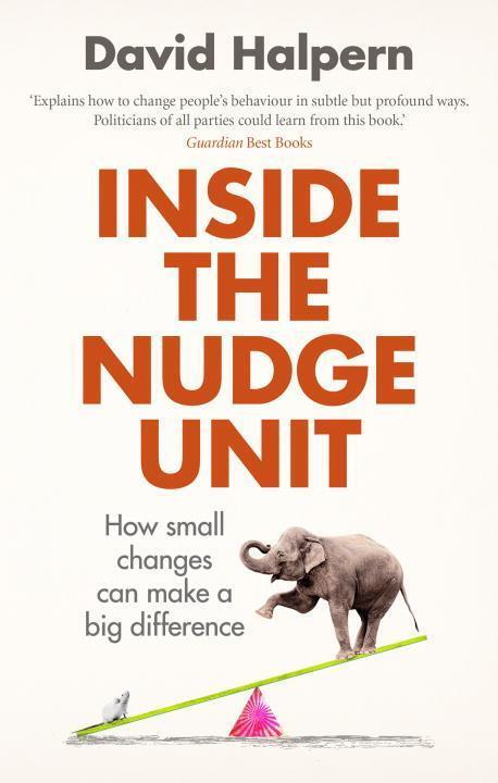 Cover: 9780753556559 | Inside the Nudge Unit | How Small Changes Can Make a Big Difference