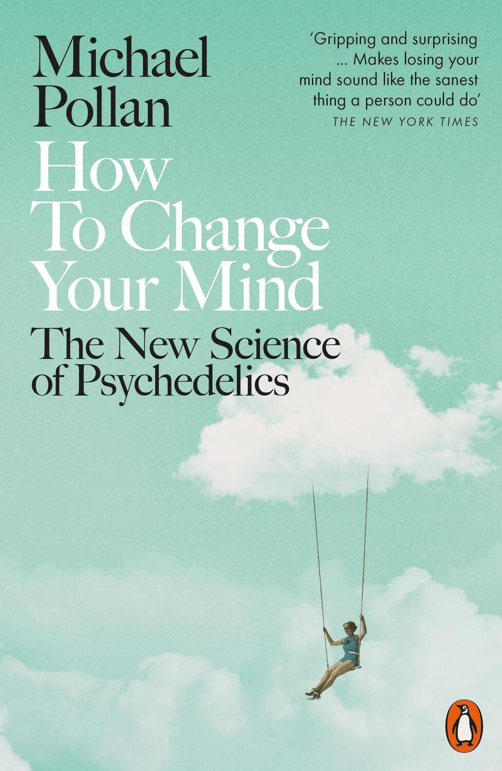 Cover: 9780141985138 | How to Change Your Mind | The New Science of Psychedelics | Pollan