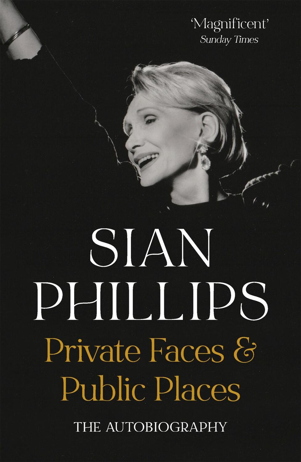 Cover: 9781529373639 | Private Faces and Public Places | The Autobiography | Sian Phillips