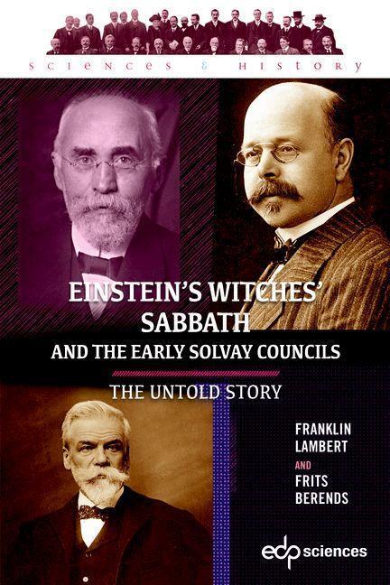 Cover: 9782759826698 | Einstein's Witches' Sabbath and the Early Solvay Councils | Buch