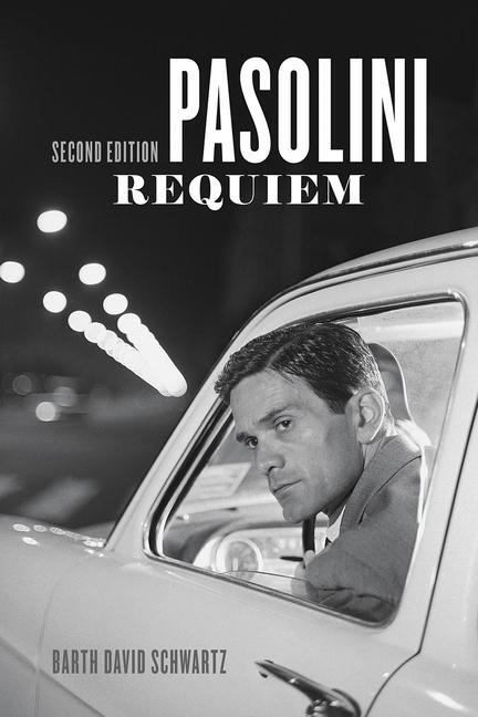 Cover: 9780226335025 | Pasolini Requiem | Second Edition | Barth David Schwartz | Taschenbuch