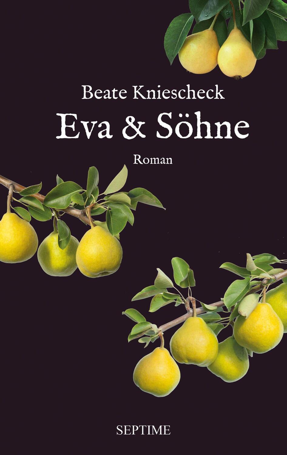 Cover: 9783991200130 | Eva & Söhne | Kniescheck Beate | Buch | Deutsch | 2022