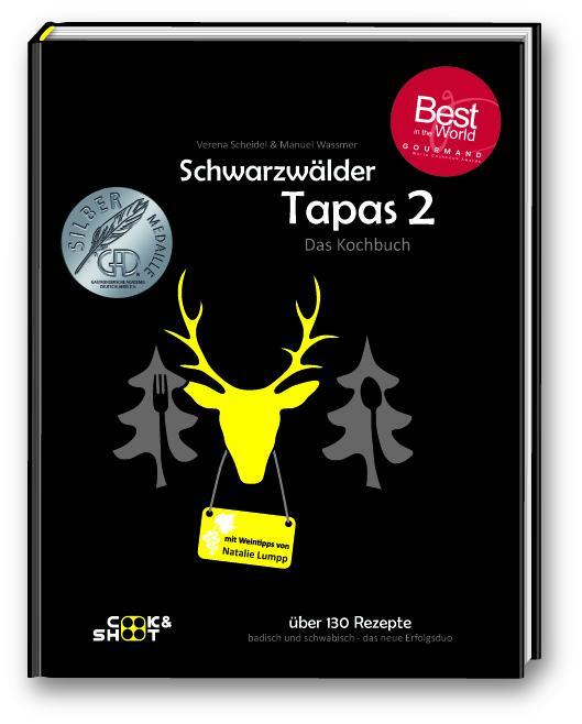 Cover: 9783000543272 | Schwarzwälder Tapas 2 - "Beste Kochbuchserie des Jahres" weltweit