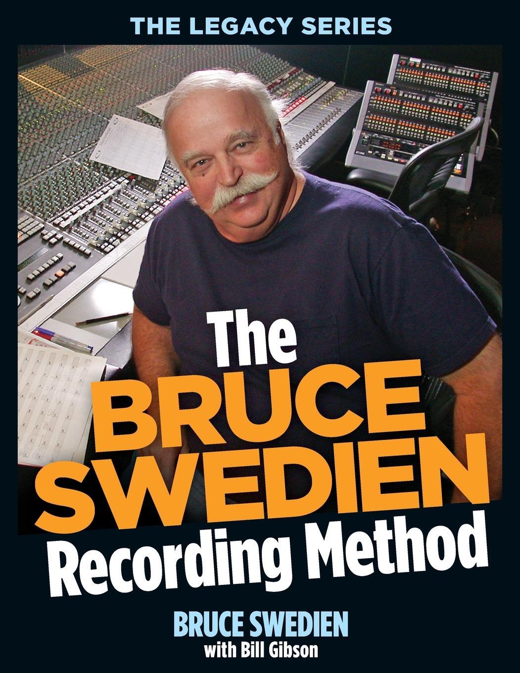 Cover: 9781458411198 | The Bruce Swedien Recording Method | Bill Gibson | Taschenbuch | 2013