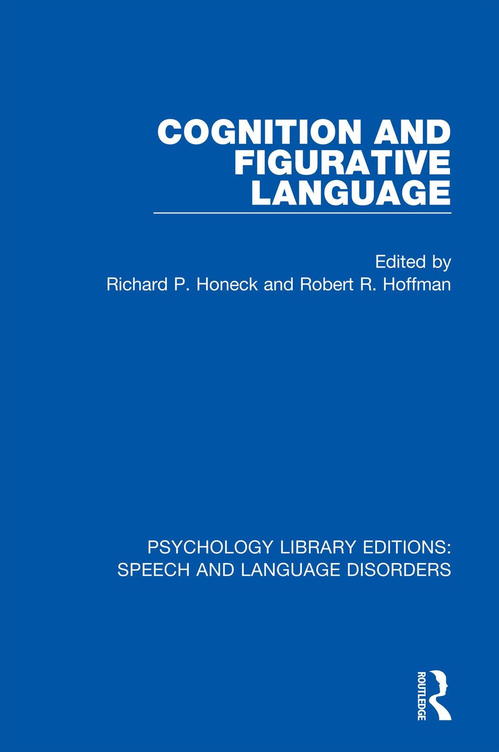 Cover: 9781138361096 | Cognition and Figurative Language | Richard P Honeck (u. a.) | Buch