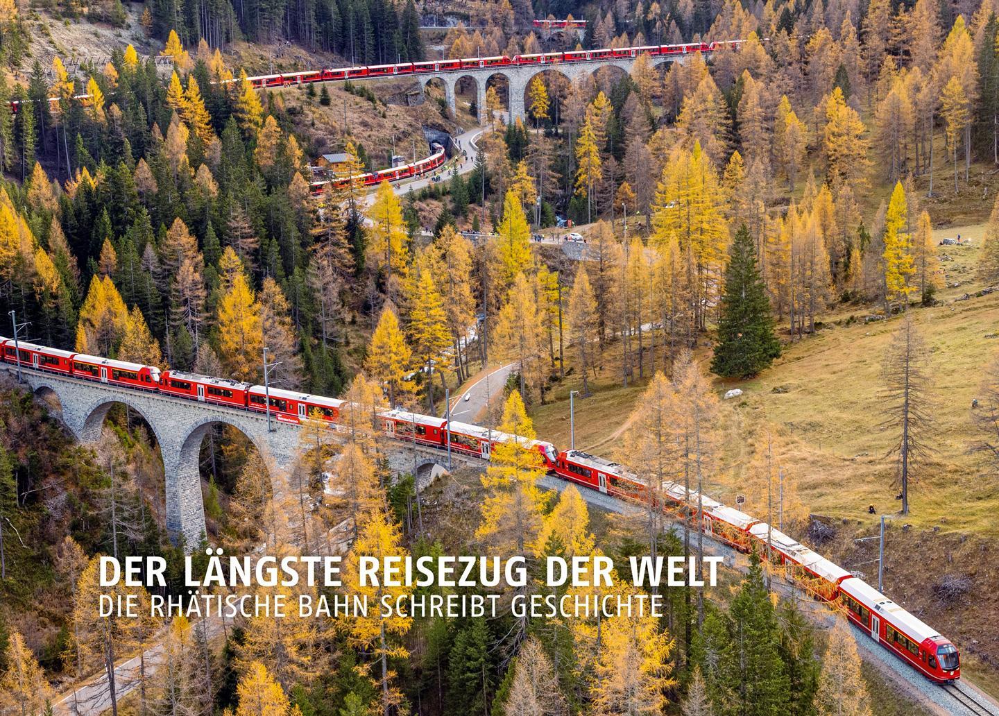 Cover: 9783907095737 | Der längste Reisezug der Welt | Die Rhätische Bahn schreibt Geschichte