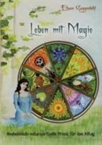 Cover: 9783844802788 | Leben mit Magie | Neuheidnisch-naturspirituelle Praxis für den Alltag
