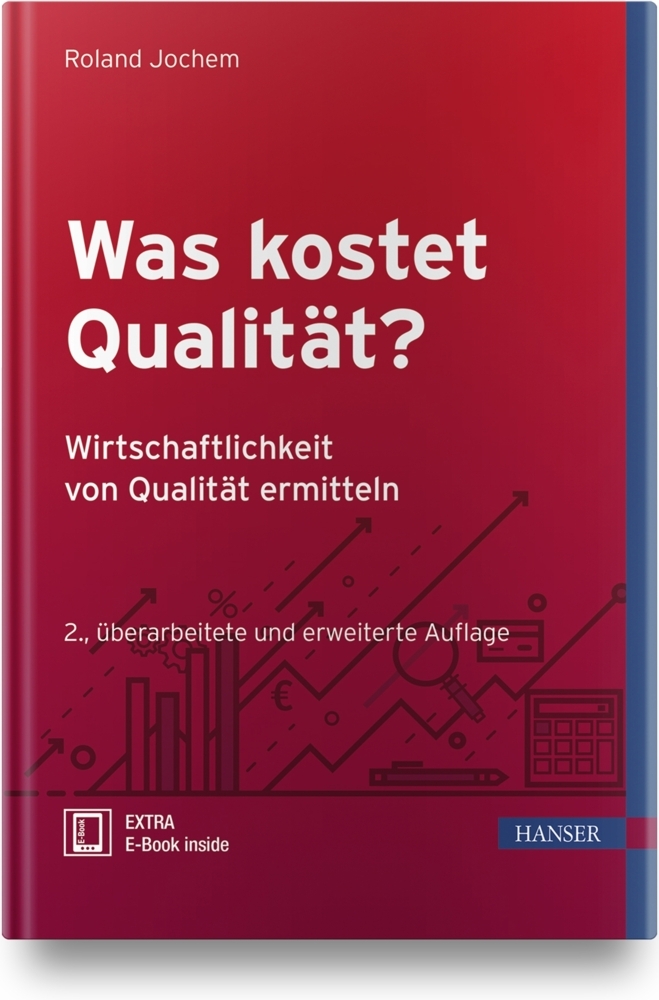 Cover: 9783446453432 | Was kostet Qualität? - Wirtschaftlichkeit von Qualität ermitteln