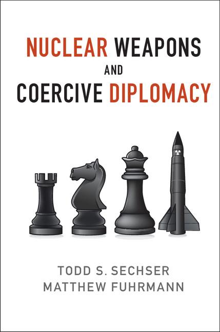 Cover: 9781107514515 | Nuclear Weapons and Coercive Diplomacy | Todd S. Sechser | Taschenbuch