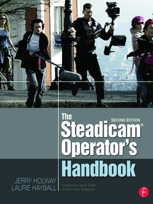 Cover: 9780240823805 | The Steadicam(r) Operator's Handbook | Jerry Holway (u. a.) | Buch