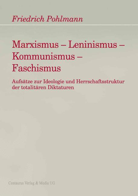 Cover: 9783890859897 | Marxismus, Leninismus, Kommunismus, Faschismus | Friedrich Pohlmann