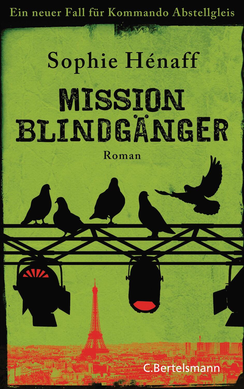 Cover: 9783570103975 | Mission Blindgänger | Ein neuer Fall für Kommando Abstellgleis | Buch