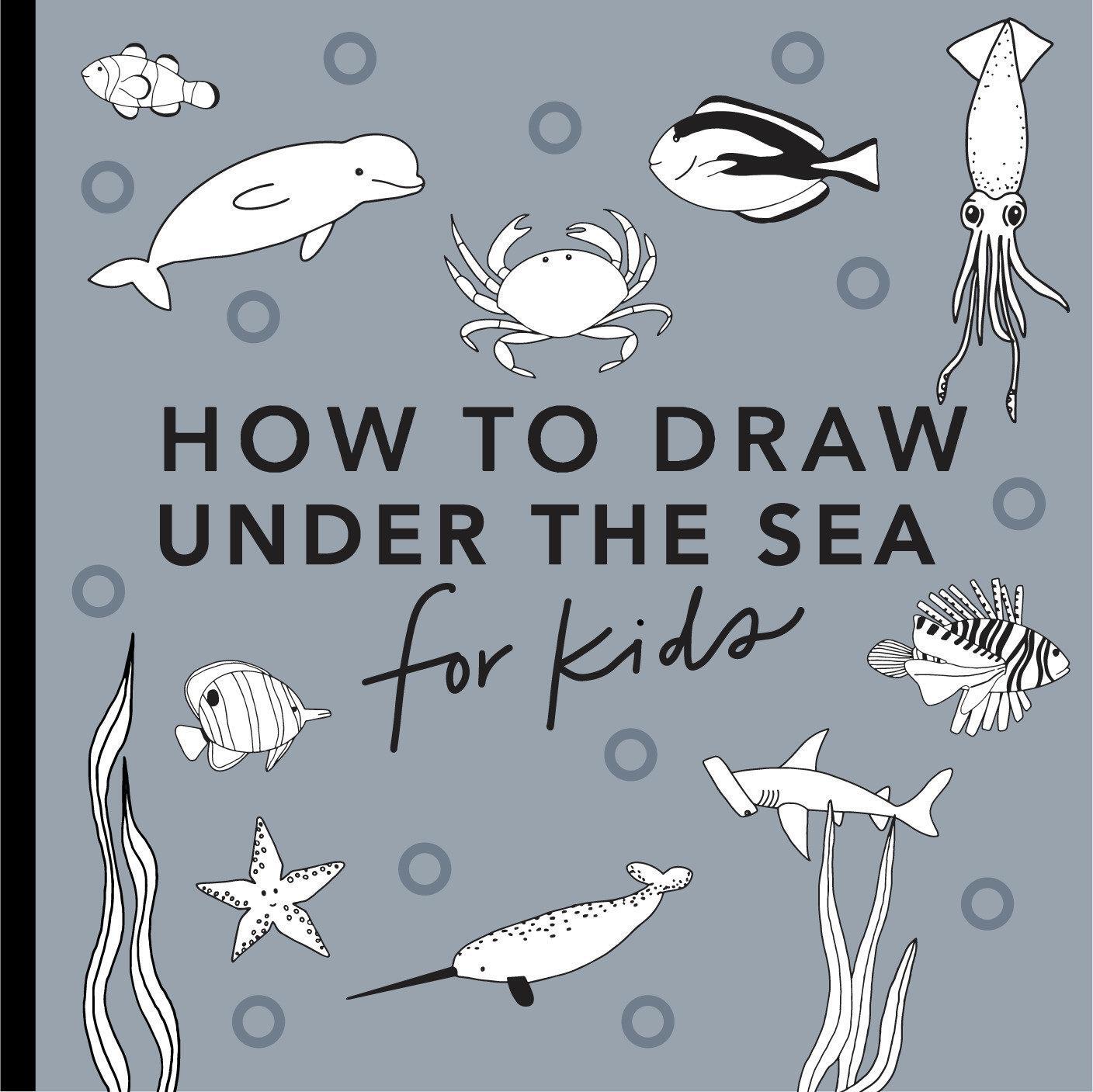 Cover: 9781941325933 | Under the Sea: How to Draw Books for Kids with Dolphins, Mermaids,...